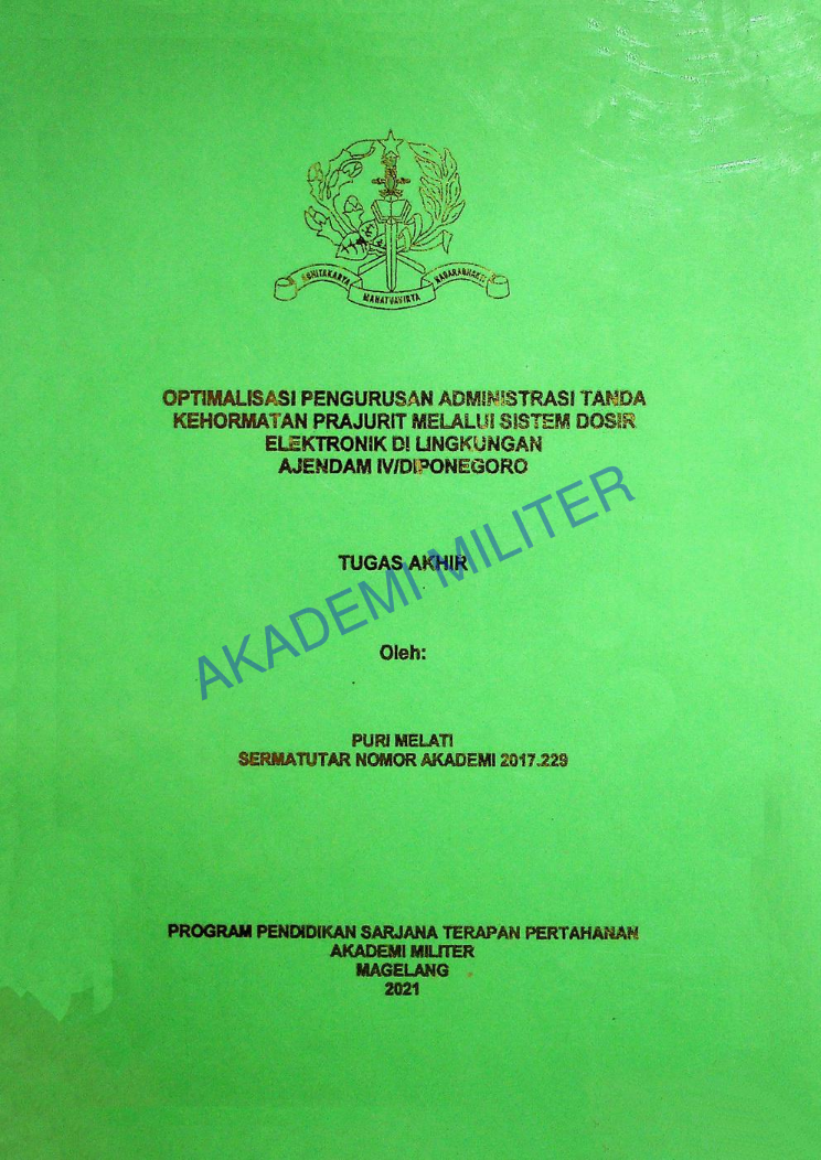 OPTIMALISASI PENGURUSAN ADMINISTRASI TANDA KEHORMATAN PRAJURIT MELALUI SISTEM DOSIR ELEKTRONIK DI LINGKUNAN AJENDAM IV/DIPONEGORO